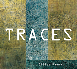 traces disque Gilles Raynal